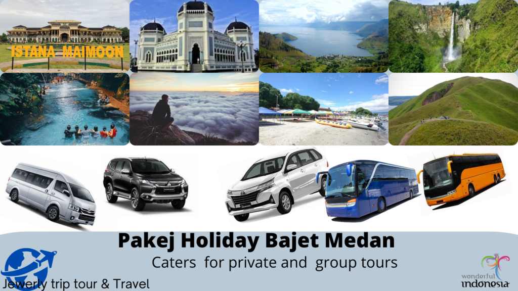 Pakej Holiday Bajet Medan